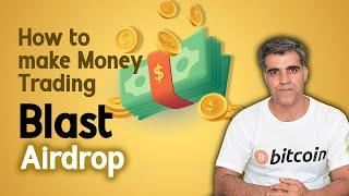 Daily Crypto Market News Updates How to deal with Blast Airdrop