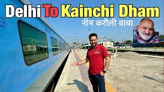 Delhi to Kainchi Dham Neem Karoli Baba by Train  Delhi to Kainchi Dham  Travel with Ashish