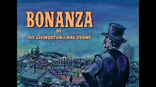 Jay Livingston & Ray Evans - Theme from Bonanza Original TV Version