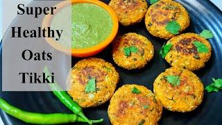 Super Healthy Oats Tikki for Weightloss 