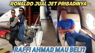 Cristiano Ronaldo Jual Jet Pribadinya Karena Alasan Sepele Raffi Ahmad Mau Beli?