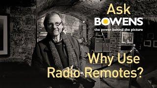 Ask Team Bowens- Why Use Radio Remotes