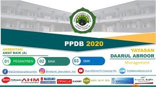 SLIDE PROMOSI-PPDB YAYASAN DAARUL ABROOR  TAHUN 2020