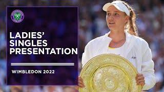 Ladies Singles Final Trophy Presentation  Wimbledon 2022
