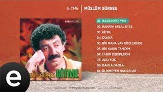 Müslüm Gürses - Haberimiz Yok Official Audio