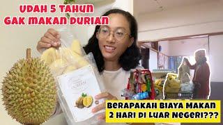 SEDIHNYA…. Akhirnya 5 Tahun Tidak Makan Durian  Biaya Hidup Tinggi Di Luar Negeri