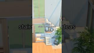 The Sims4 - Stairs tips and ideas. #build #thesims4 #shorts