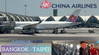 CHINA AIRLINES AIRBUS A350-900 ECONOMY MOST UNDERATED AIRLINE IN ASIA