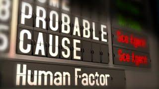 Probable Cause - The Human Factor
