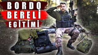 BORDO BERELİ ASKERİ EĞİTİMİ Gerçek Bordo Bereliden