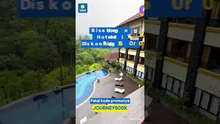 Pesan kamar hotel murah di tiket.com pakai kode promo JOURNEY500K