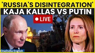 Putins Russia Will Be Disintegrated Into States Kaja Kallas Shocker Ahead of Big EU Post Pick