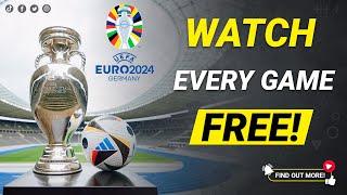  How to Watch UEFA Euro 2024 LIVE Online FREE 