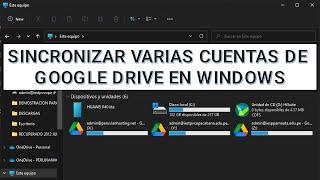 Sincronizar varias cuentas de Google Drive en Windows Múltiples cuentas de Google Drive en PC