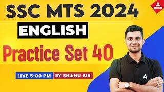 SSC MTS 2024  SSC MTS English Classes by Shanu Rawat  SSC MTS English Practice Set 40