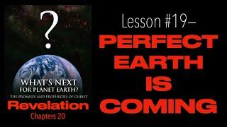 ANTICHRIST CLIMATE CHANGE & THE PERFECT EARTH THATS COMING