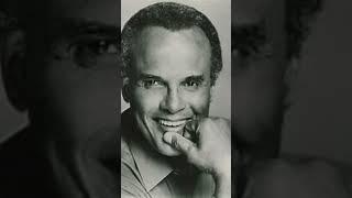 In Loving Memory of Harry Belafonte
