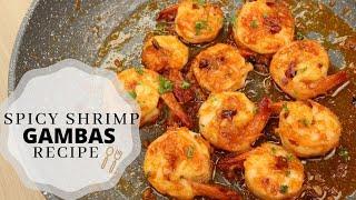 Spicy Shrimp Gambas Recipe