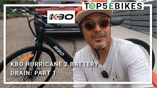 KBO Hurricane 2 Battery Drain Part 1 FULL POWER