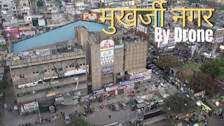 Dr. Mukherjee Nagar Delhi  Drone view 2022