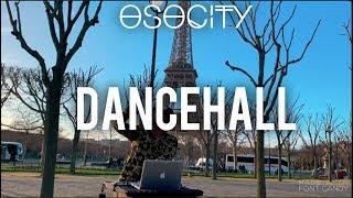 Dancehall Mix 2019  The Best of Dancehall 2019 by OSOCITY