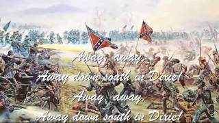 Confederate Song - I Wish I Was In Dixie Land with lyrics