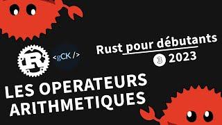 3 Les opérateurs arithmétiques  Tutoriel Rust pour débutants en 2023