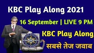 KBC 16 September Play Along LIVE Answers  KBC Play Along 2021  Kaun Banega Crorepati 2021