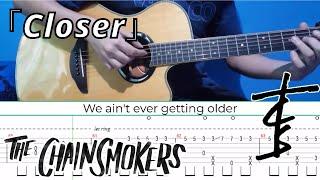 Closer - The Chainsmokers ft. Halsey  Fingerstyle Guitar  TAB + Lyrics + Chords