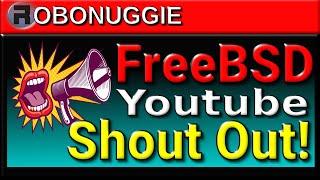 FreeBSD Youtube Shoutout - *See Update*