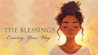 Gratitude for the Blessings Coming Your Way Guided Meditation