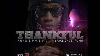 Yung Simmie - THANKFUL Ft SpaceGhostPurrp PROD DJSMOKEY