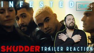 Infested  Official Trailer Reaction  Shudder