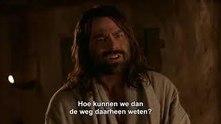 Johannes 14 - Ik ben de Weg de Waarheid en het Leven. Niemand komt tot de Vader dan door Mij.