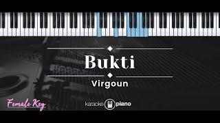 Bukti – Virgoun KARAOKE PIANO - FEMALE KEY