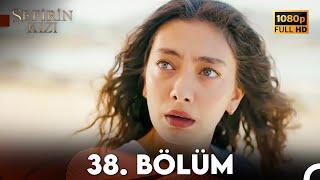 Sefirin Kızı 38. Bölüm FULL HD