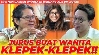 JURUS BUAT WANITA KLEPEK2 DIATAS RANJANG ALA DR. BOYKE  NGINFUS BARENG