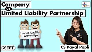 COMPANY vs LLP What is Limited Liability Partnership?  LLP  CSEET  CS Payal Popli