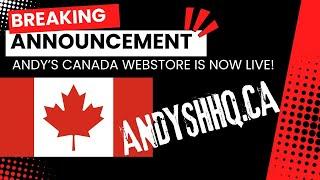 BREAKING NEWS CANADA WEBSTORE IS NOW LIVE    ANDYSHHQ.CA