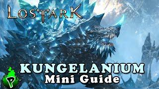 Quick Guide Kungelanium  Lost Ark EU  DerPyr0n