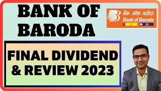 Bank of baroda review 2023  Bank of baroda share final dividend