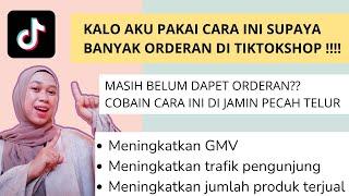 KOLABORASI TERBUKA DARI TIKTOKSHOP  CARA AGAR TOKO KITA BANJIR ORDERAN DI TIKTOKSHOP  TIKTOKSHOP