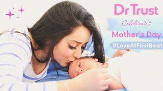 Dr Trust Fetal Doppler - Mothers #LoveAtFirstBeat