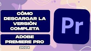 Adobe Premiere Pro Crack  Descarga gratuita de Premiere Pro 2024  Crack Premiere Pro Mac y PC