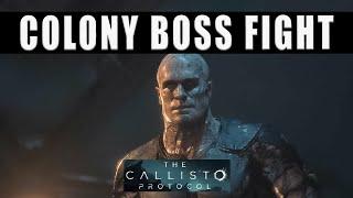 The Callisto Protocol Colony dome boss fight - How to beat the super mutant