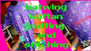 Batwing kaftan gown cutting and stitching