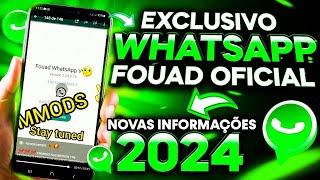 EXCLUSIVO SAIU NOVAS INFORMAÇÕES  WHATSAPP FOUAD OFICIAL MARÇO 2024