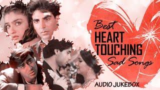 Best Heart Touching Sad Songs Top Heart Broken Hindi Sad Songs  Hindi Evergreen Sad Songs Jukebox