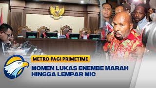 Penyebab Lukas Enembe Lempar mic di Ruang Sidang