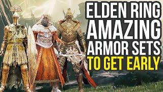 Elden Ring - Amazing Armor Sets You Can Already Get Early Elden Ring Early Armor